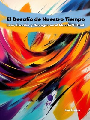 cover image of El Desafío de Nuestro Tiempo